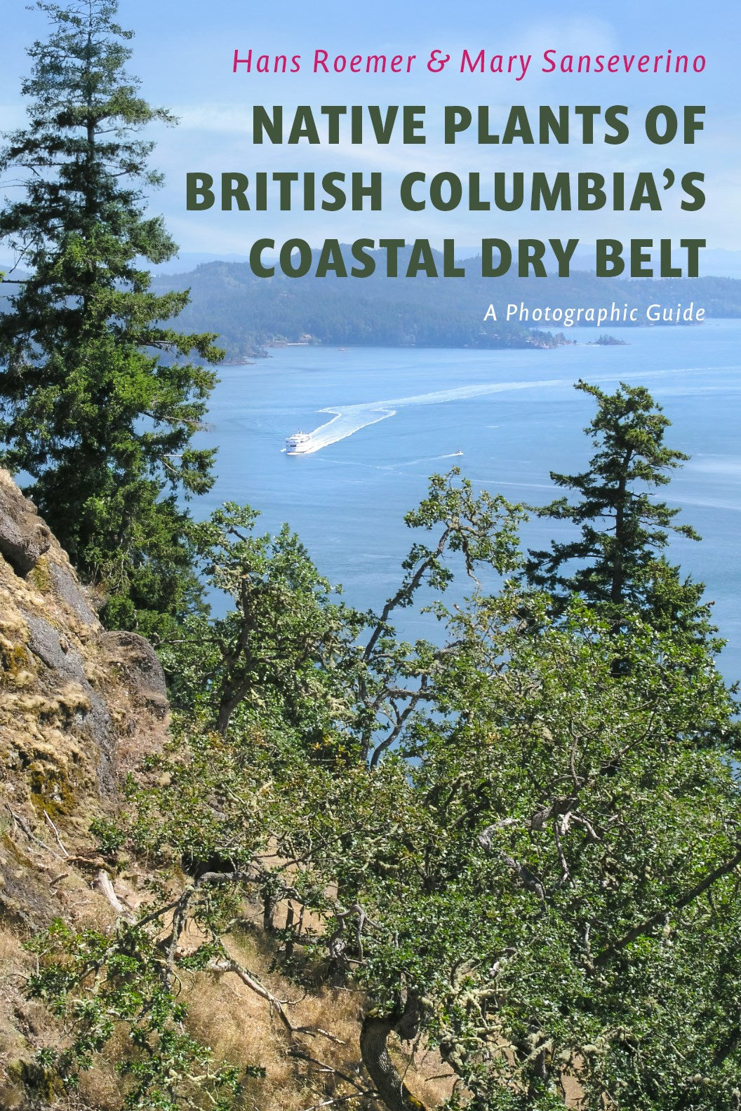 Native Plants of British Columbia’s Coastal Dry Belt